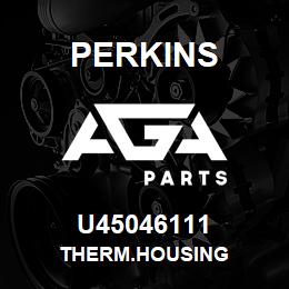 U45046111 Perkins THERM.HOUSING | AGA Parts