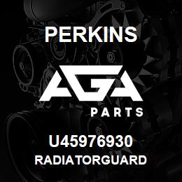 U45976930 Perkins RADIATORGUARD | AGA Parts