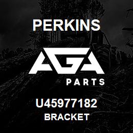 U45977182 Perkins BRACKET | AGA Parts