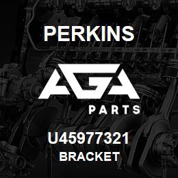 U45977321 Perkins BRACKET | AGA Parts