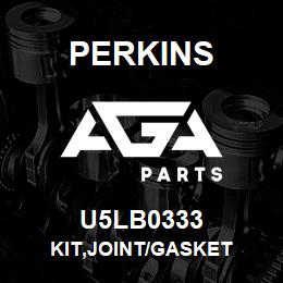 U5LB0333 Perkins KIT,JOINT/GASKET | AGA Parts