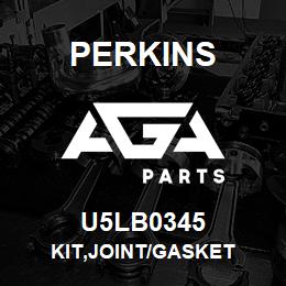 U5LB0345 Perkins KIT,JOINT/GASKET | AGA Parts