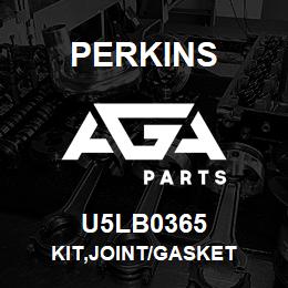 U5LB0365 Perkins KIT,JOINT/GASKET | AGA Parts