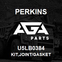 U5LB0384 Perkins KIT,JOINT/GASKET | AGA Parts