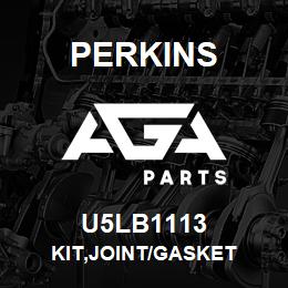 U5LB1113 Perkins KIT,JOINT/GASKET | AGA Parts