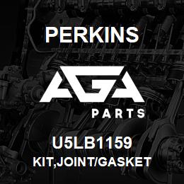 U5LB1159 Perkins KIT,JOINT/GASKET | AGA Parts