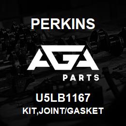 U5LB1167 Perkins KIT,JOINT/GASKET | AGA Parts