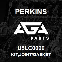 U5LC0020 Perkins KIT,JOINT/GASKET | AGA Parts