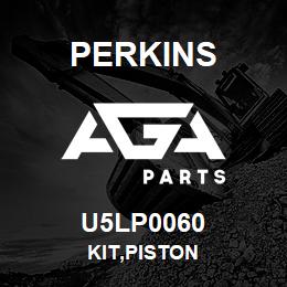 U5LP0060 Perkins KIT,PISTON | AGA Parts