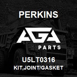 U5LT0316 Perkins KIT,JOINT/GASKET | AGA Parts