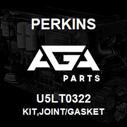 U5LT0322 Perkins KIT,JOINT/GASKET | AGA Parts