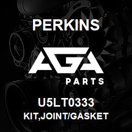 U5LT0333 Perkins KIT,JOINT/GASKET | AGA Parts