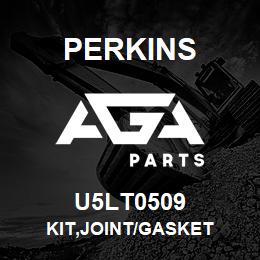 U5LT0509 Perkins KIT,JOINT/GASKET | AGA Parts