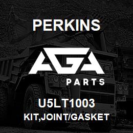 U5LT1003 Perkins KIT,JOINT/GASKET | AGA Parts