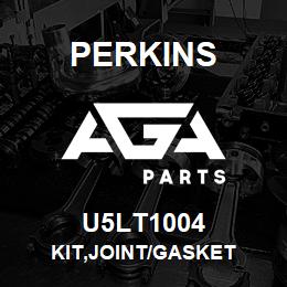 U5LT1004 Perkins KIT,JOINT/GASKET | AGA Parts