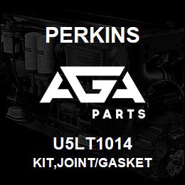 U5LT1014 Perkins KIT,JOINT/GASKET | AGA Parts