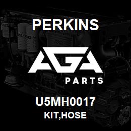 U5MH0017 Perkins KIT,HOSE | AGA Parts