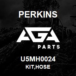 U5MH0024 Perkins KIT,HOSE | AGA Parts