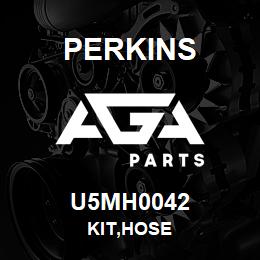 U5MH0042 Perkins KIT,HOSE | AGA Parts