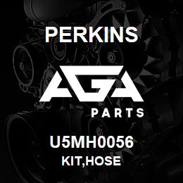 U5MH0056 Perkins KIT,HOSE | AGA Parts