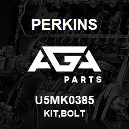 U5MK0385 Perkins KIT,BOLT | AGA Parts