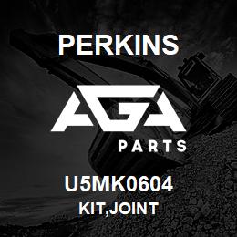 U5MK0604 Perkins KIT,JOINT | AGA Parts