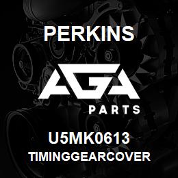 U5MK0613 Perkins TIMINGGEARCOVER | AGA Parts