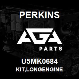 U5MK0684 Perkins KIT,LONGENGINE | AGA Parts