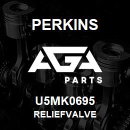 U5MK0695 Perkins RELIEFVALVE | AGA Parts