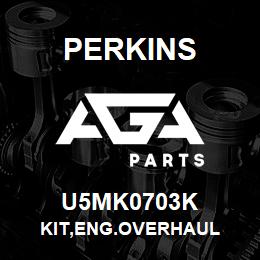 U5MK0703K Perkins KIT,ENG.OVERHAUL | AGA Parts