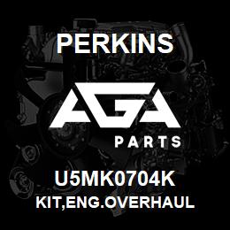 U5MK0704K Perkins KIT,ENG.OVERHAUL | AGA Parts