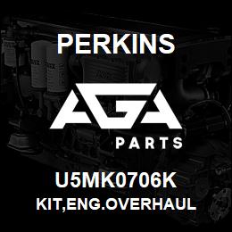 U5MK0706K Perkins KIT,ENG.OVERHAUL | AGA Parts