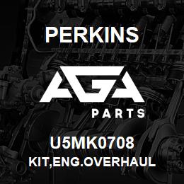 U5MK0708 Perkins KIT,ENG.OVERHAUL | AGA Parts