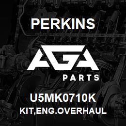 U5MK0710K Perkins KIT,ENG.OVERHAUL | AGA Parts