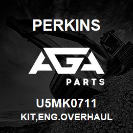 U5MK0711 Perkins KIT,ENG.OVERHAUL | AGA Parts