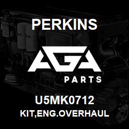 U5MK0712 Perkins KIT,ENG.OVERHAUL | AGA Parts