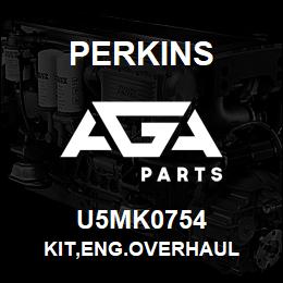 U5MK0754 Perkins KIT,ENG.OVERHAUL | AGA Parts