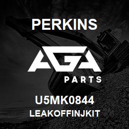 U5MK0844 Perkins LEAKOFFINJKIT | AGA Parts