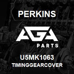 U5MK1063 Perkins TIMINGGEARCOVER | AGA Parts