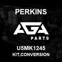 U5MK1245 Perkins KIT,CONVERSION | AGA Parts