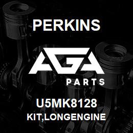 U5MK8128 Perkins KIT,LONGENGINE | AGA Parts