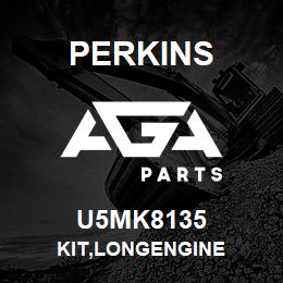 U5MK8135 Perkins KIT,LONGENGINE | AGA Parts