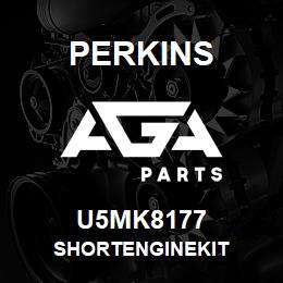 U5MK8177 Perkins SHORTENGINEKIT | AGA Parts