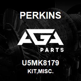 U5MK8179 Perkins KIT,MISC. | AGA Parts