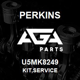 U5MK8249 Perkins KIT,SERVICE | AGA Parts