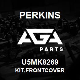 U5MK8269 Perkins KIT,FRONTCOVER | AGA Parts