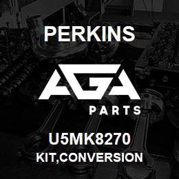 U5MK8270 Perkins KIT,CONVERSION | AGA Parts