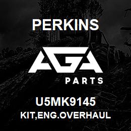 U5MK9145 Perkins KIT,ENG.OVERHAUL | AGA Parts