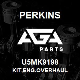 U5MK9198 Perkins KIT,ENG.OVERHAUL | AGA Parts