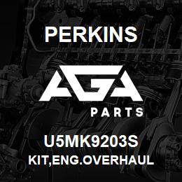 U5MK9203S Perkins KIT,ENG.OVERHAUL | AGA Parts